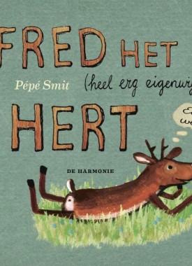 fred het heel erg eigenwijze hert fred mini stripweb fred het heel erg eigenwijze hert fred mini stripweb