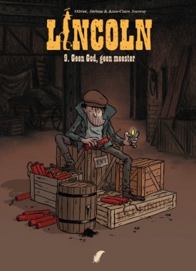 lincoln geen god geen meester stripweb lincoln geen god geen meester stripweb