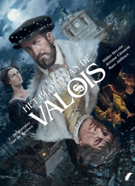 het bloed van valois 2 stripweb het bloed van valois 2 stripweb