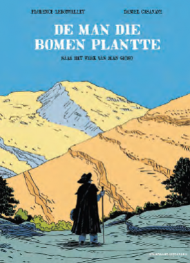 de man die bomen plante stripweb de man die bomen plante stripweb